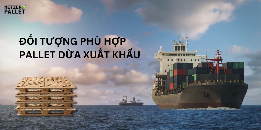 Pallet Dừa Sản Xuất Tại Việt Nam Vận Chuyển Xanh 4 Pallet dừa xuất khẩu doanh nghiệp vừa và nhỏ