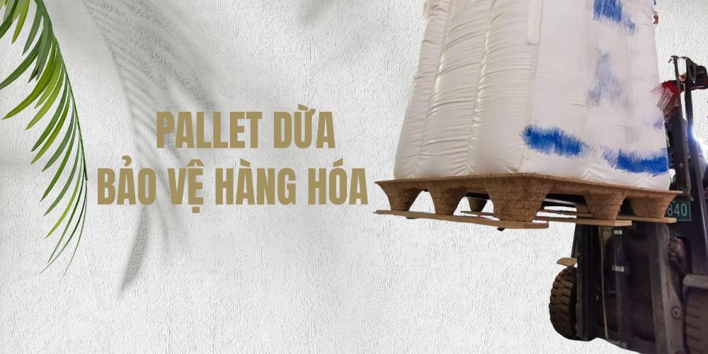 palett dừa bảo vệ hàng xóa