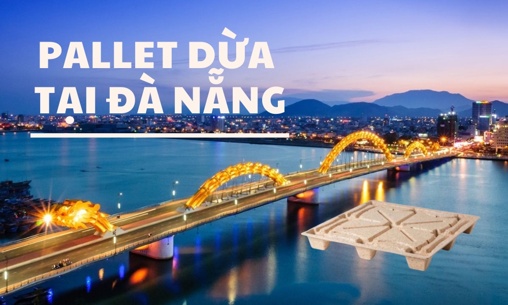 Pallet dừa tại Đà Nẵng