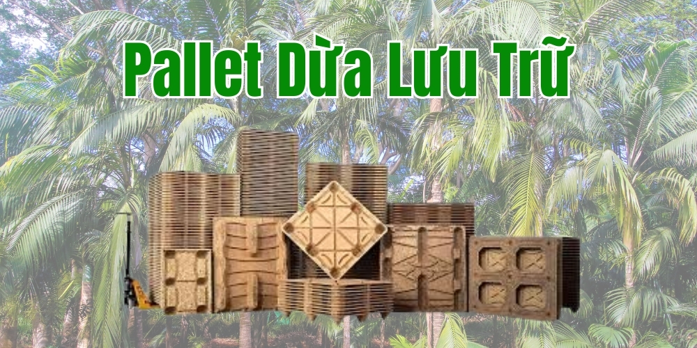 Pallet Dừa Lưu Trữ